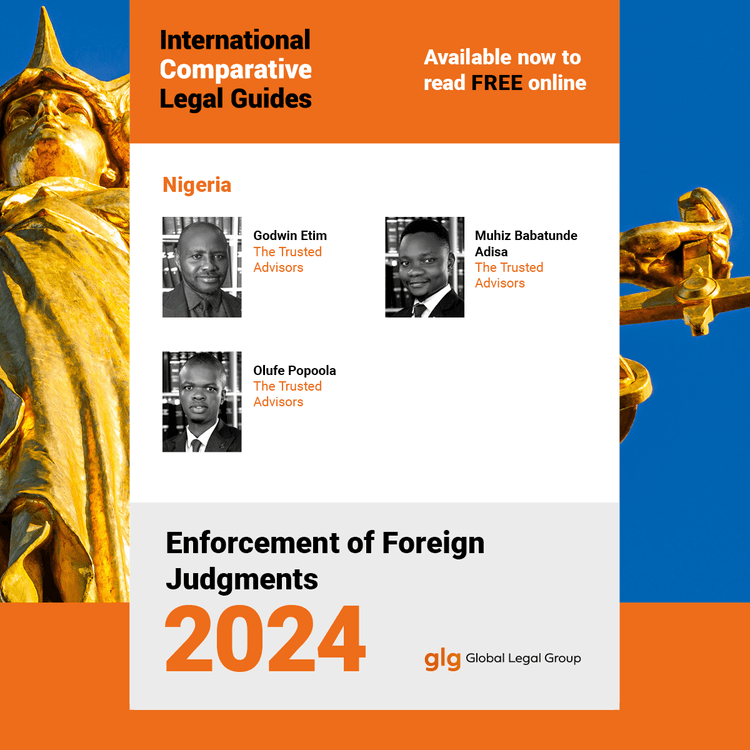 Nigeria Chapter of ICLG 2024: Enforcement of Foreign Judgements