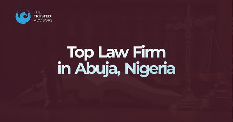 Top Law Firm in Abuja, Nigeria (2024)
