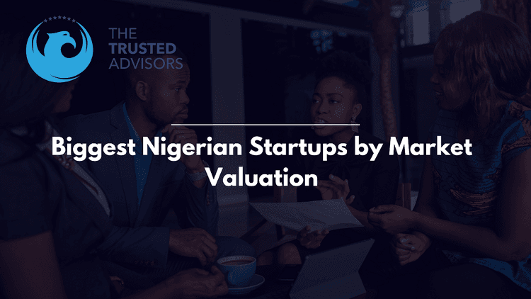 Top 10 Biggest Startups in Nigeria by Market Valuation