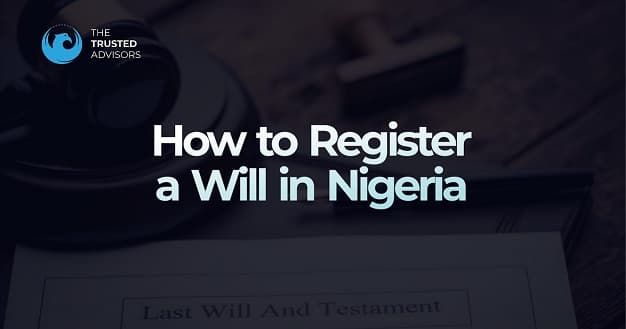 How to Register a Will in Nigeria