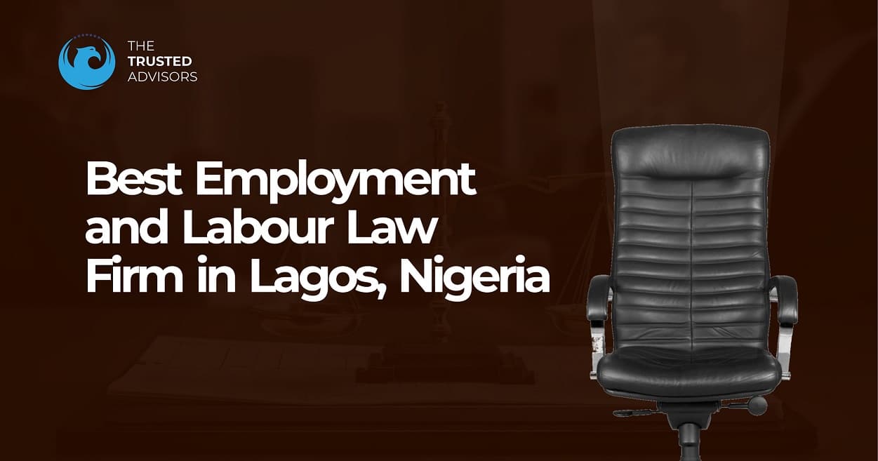 Best Employment and Labour Law Firm in Lagos, Nigeria (2024)