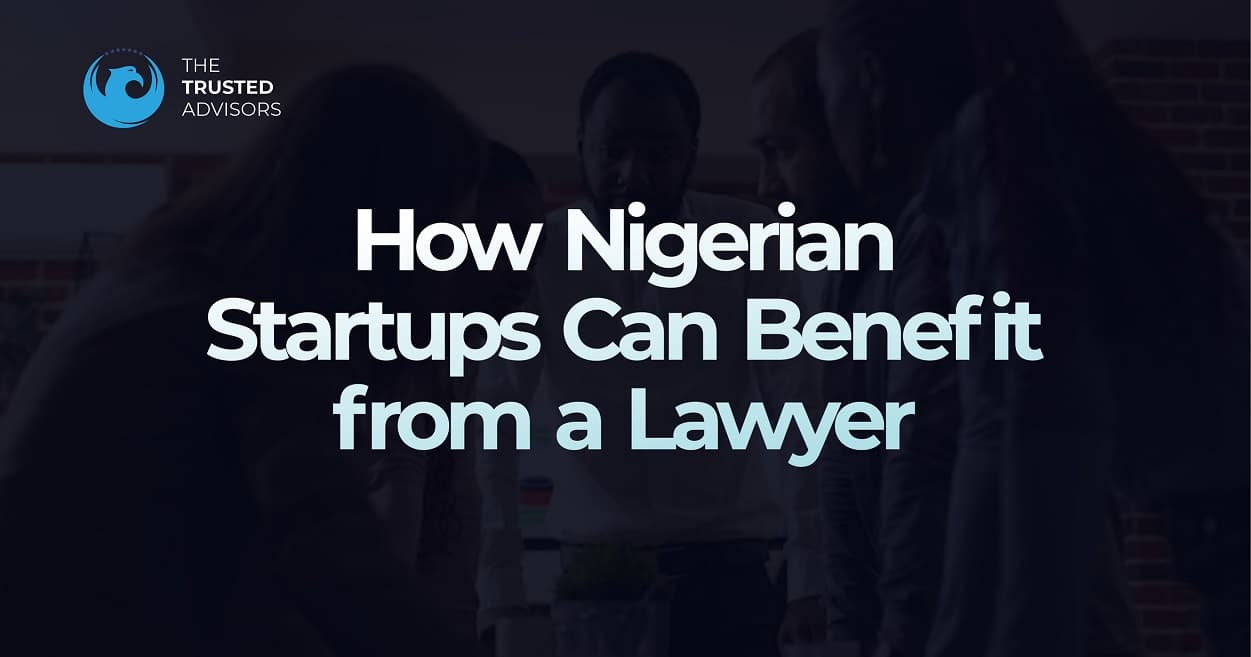 How Nigerian Startups Can Benefit from a Lawyer