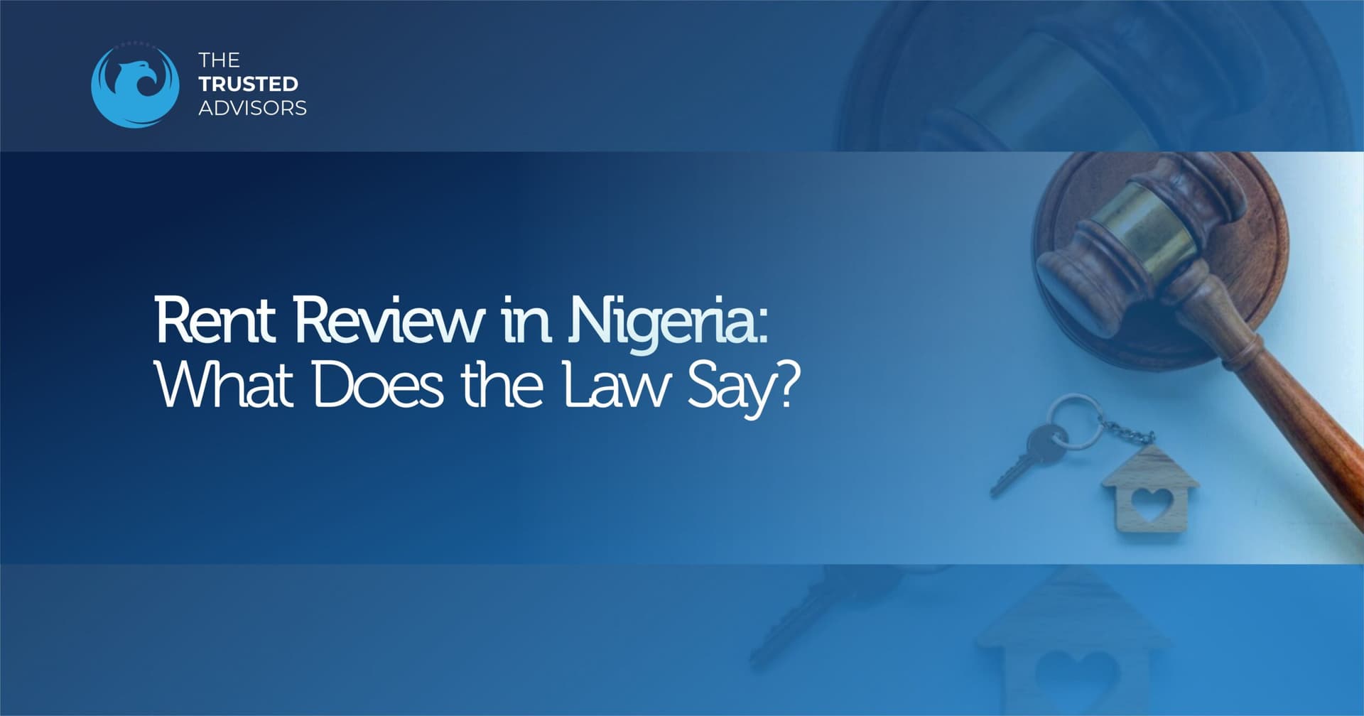 Legal Perspective on Rent Review in Nigeria
